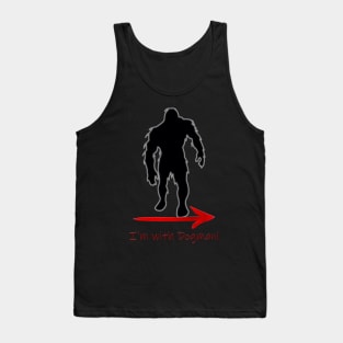 I'm With Dogman Tank Top